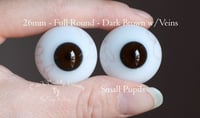 Image 1 of 26mm - Full Round - German Glass Eyes - Dark Brown w/Veins - Small Pupils