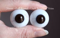 Image 1 of 26mm - Full Round - German Glass Eyes - Dark Brown w/Veins - Imperfect