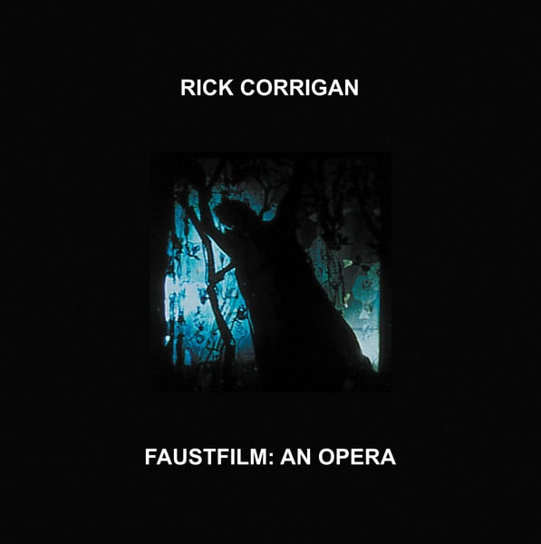 Image of RICK CORRIGAN - Faustfilm: An Opera  LP