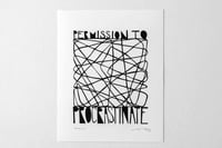 "Permission To Procrastinate" 8x10" print