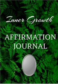 Image 1 of Inner Growth: Affirmation Journal
