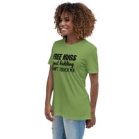 Image 10 of Women's Relaxed T-Shirt, Free Hugs Just Kidding Don’t Touch Me Shirt | Funny Anti Social Humor Tee