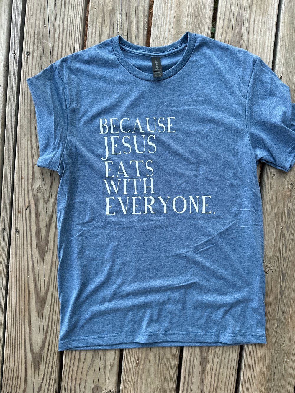 Image of Because Jesus Eats With Everyone Blue