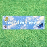 Image 2 of Tenderness Bumper Sticker