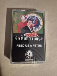 Image 1 of Dayglo Abortions - Feed Us a Fetus Cassette (new/sealed)
