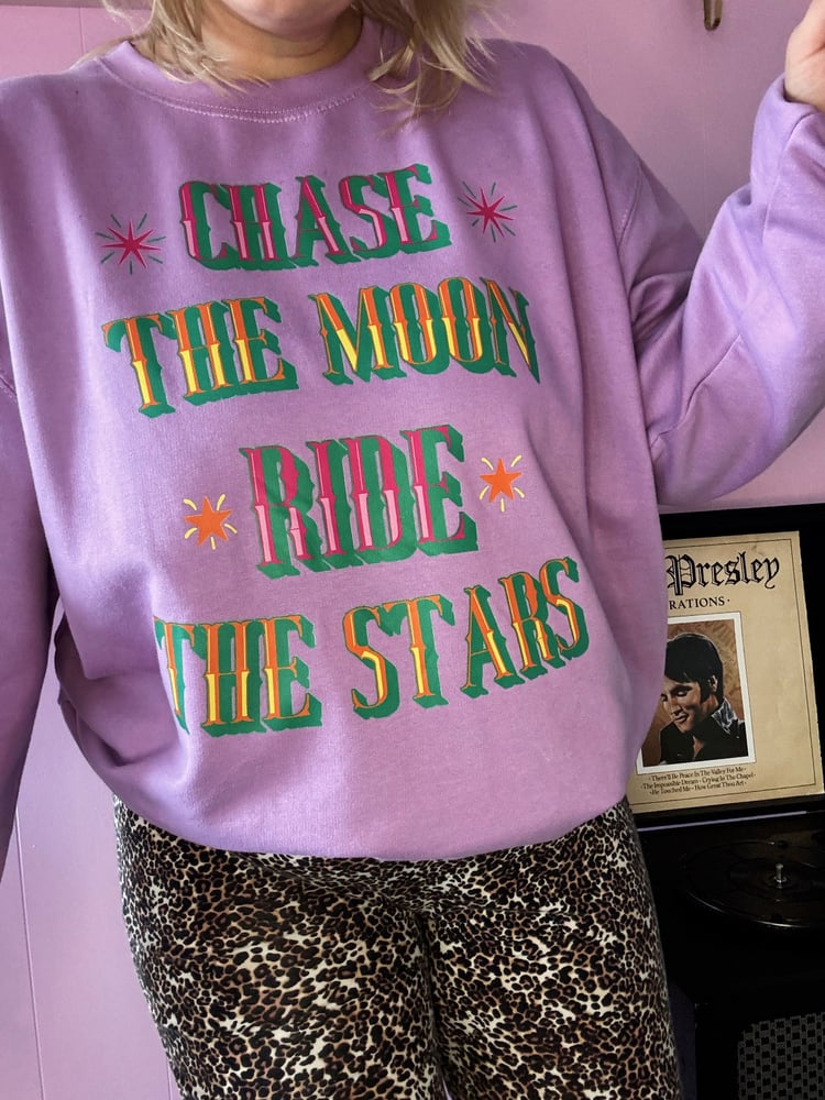 Image of Chase The Moon, Ride The Stars