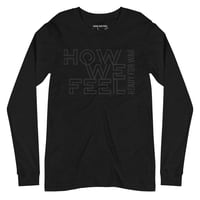 Image 2 of How We Feel "Ready For War" Longsleeve