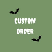 CUSTOM ORDER 