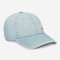 Image 2 of “Pray first” Denim Hat
