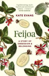 Feijoa: A story of obsession and belonging .