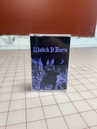 Image 1 of Watch It Burn-Demo 
