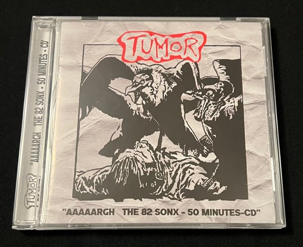 Image of Tumour- AAAAARGH The 82 Sonx
