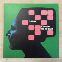 Gilb’R - L’École De La Nuit