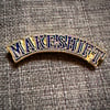 Makeshift Wordmark pin