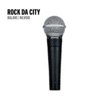ROCK DA CITY - Balans / Nilvoid (Black Vinyl)