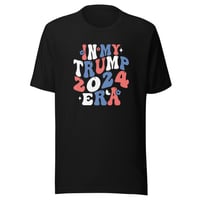 Image 2 of In My Trump Era - Trump 2024 Retro - Unisex T-shirt from PatriotsCo