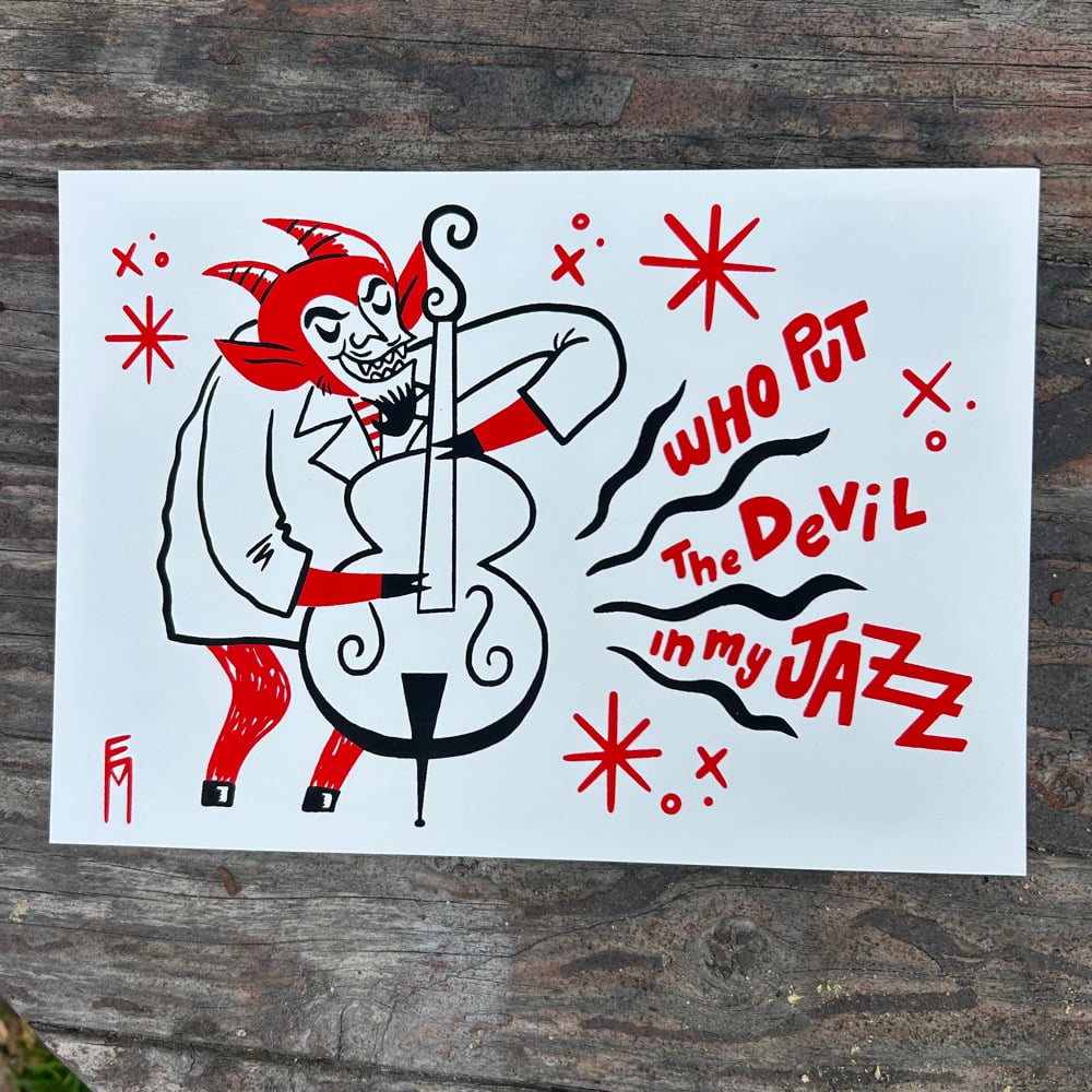 Image of Devil in my Jazz screen print