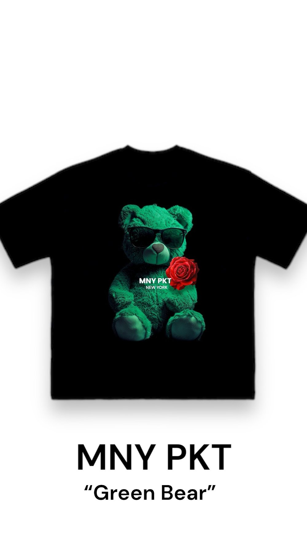 GREEN BEAR // MNY PKT