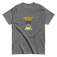 Image 12 of Unisex classic tee, Just Add Coffee, Coffee Lovers Tee