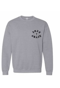 Image 2 of Born Again Crewneck Sweatshirt 