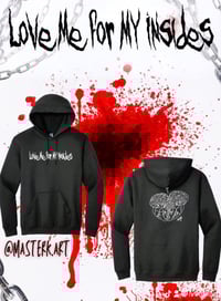 “Love me for my insides” hoodie 