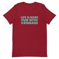 Image 2 of Life is more fun with Cribbage<br>Unisex t-shirt