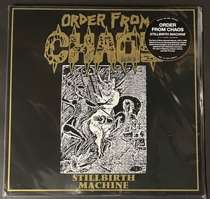 Image of ORDER FROM CHAOS ‘Stillbirth Machine’ lp