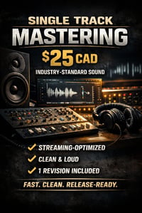 🎧 SINGLE TRACK MASTERING — $25 CAD
