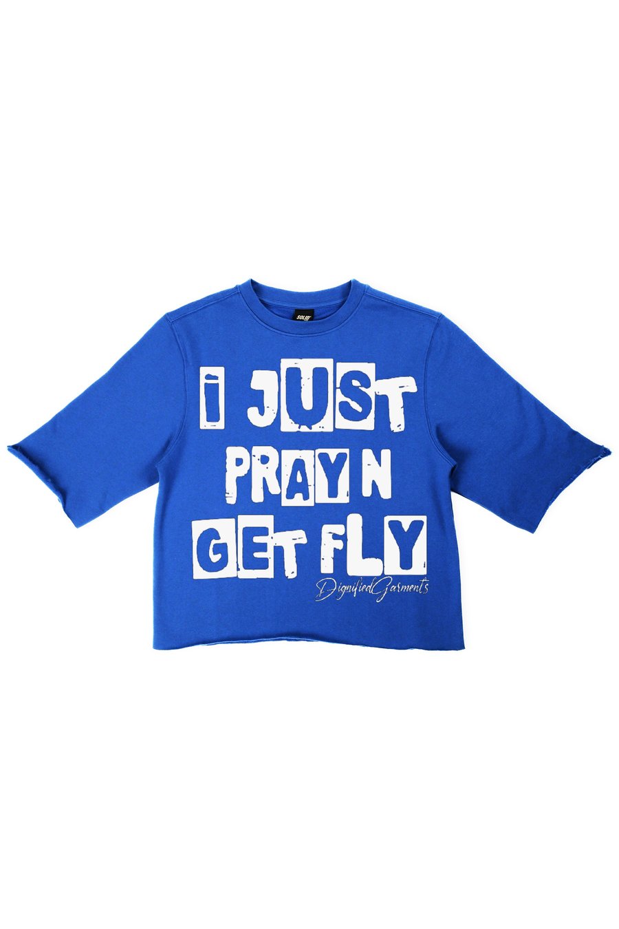 Image of “Pray N Get Fly” Tee ( Ocean Blue) 