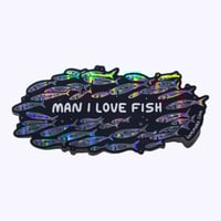 Image 1 of MAN I LOVE FISH Holographic Bumper Sticker
