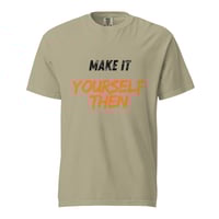 Image 9 of Make it yourself heavyweight t-shirt