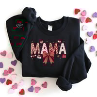 Image 2 of MAMA Valentine’s Day Sweatshirt 
