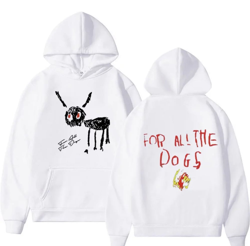 For All The Dogs Hoodie