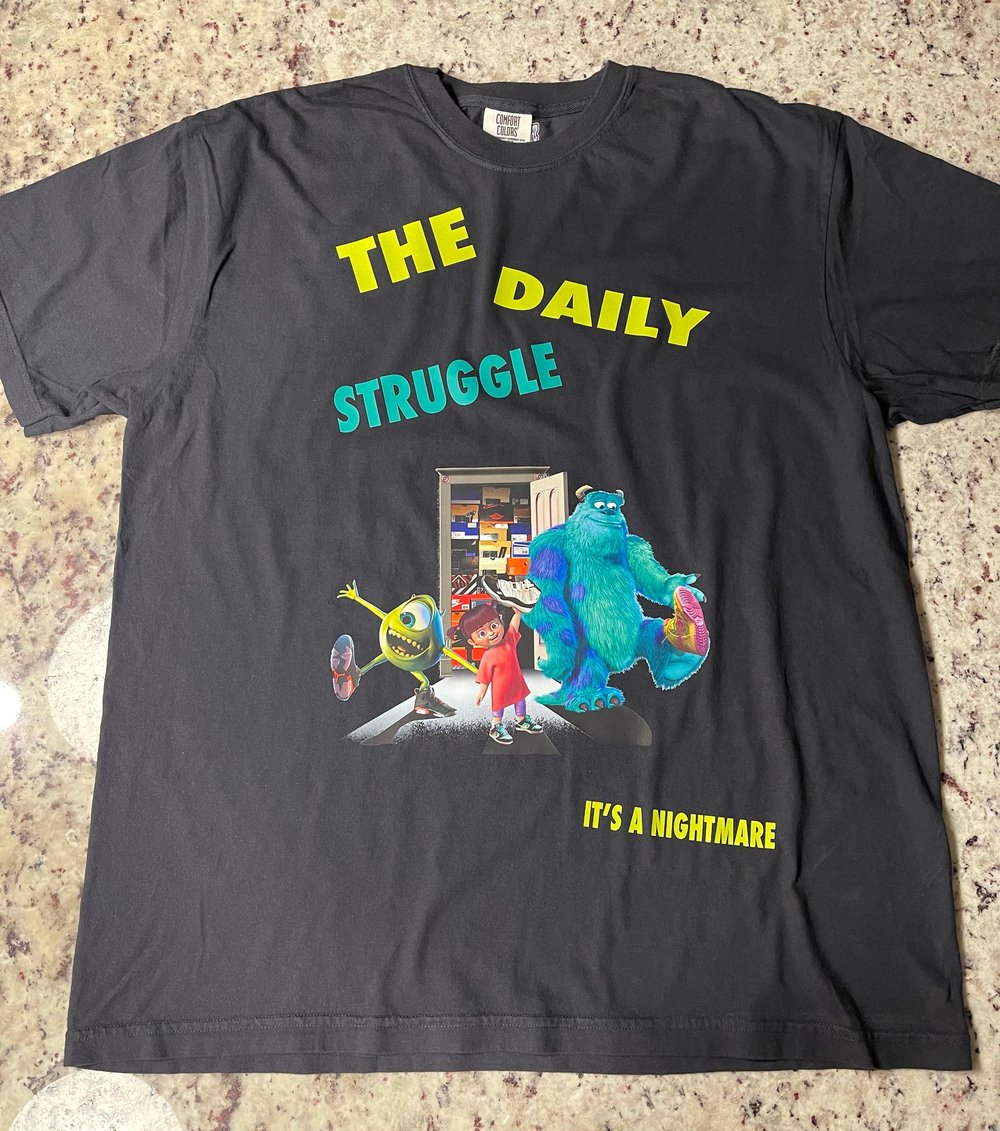 THE DAILY STRUGGLE UNHINGED (sample 1) - Sze XL