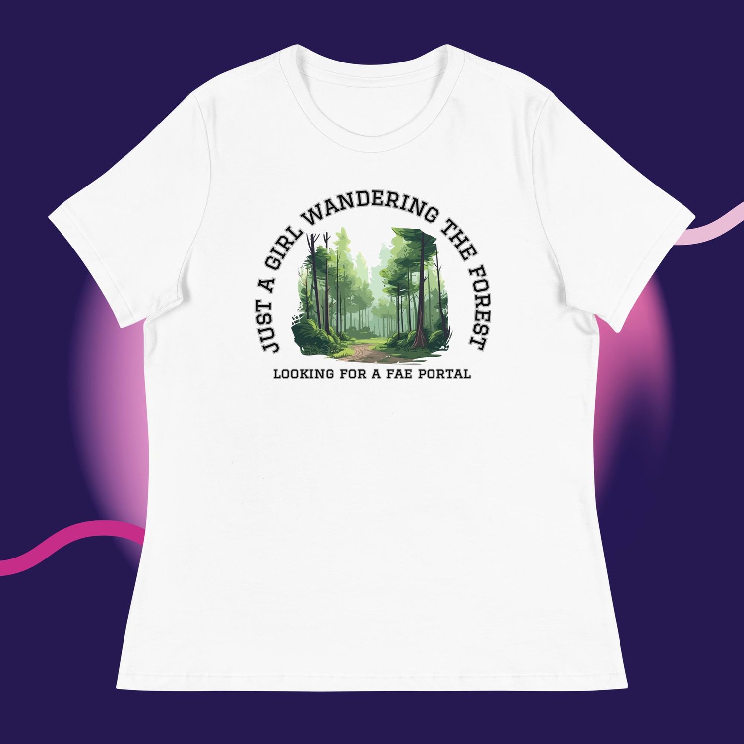 Image of Just a girl looking for a fae portal Women's Relaxed T-Shirt