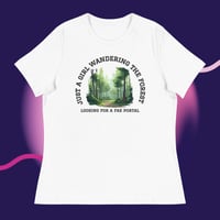 Image 2 of Just a girl looking for a fae portal Women's Relaxed T-Shirt