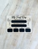 My First Day Board