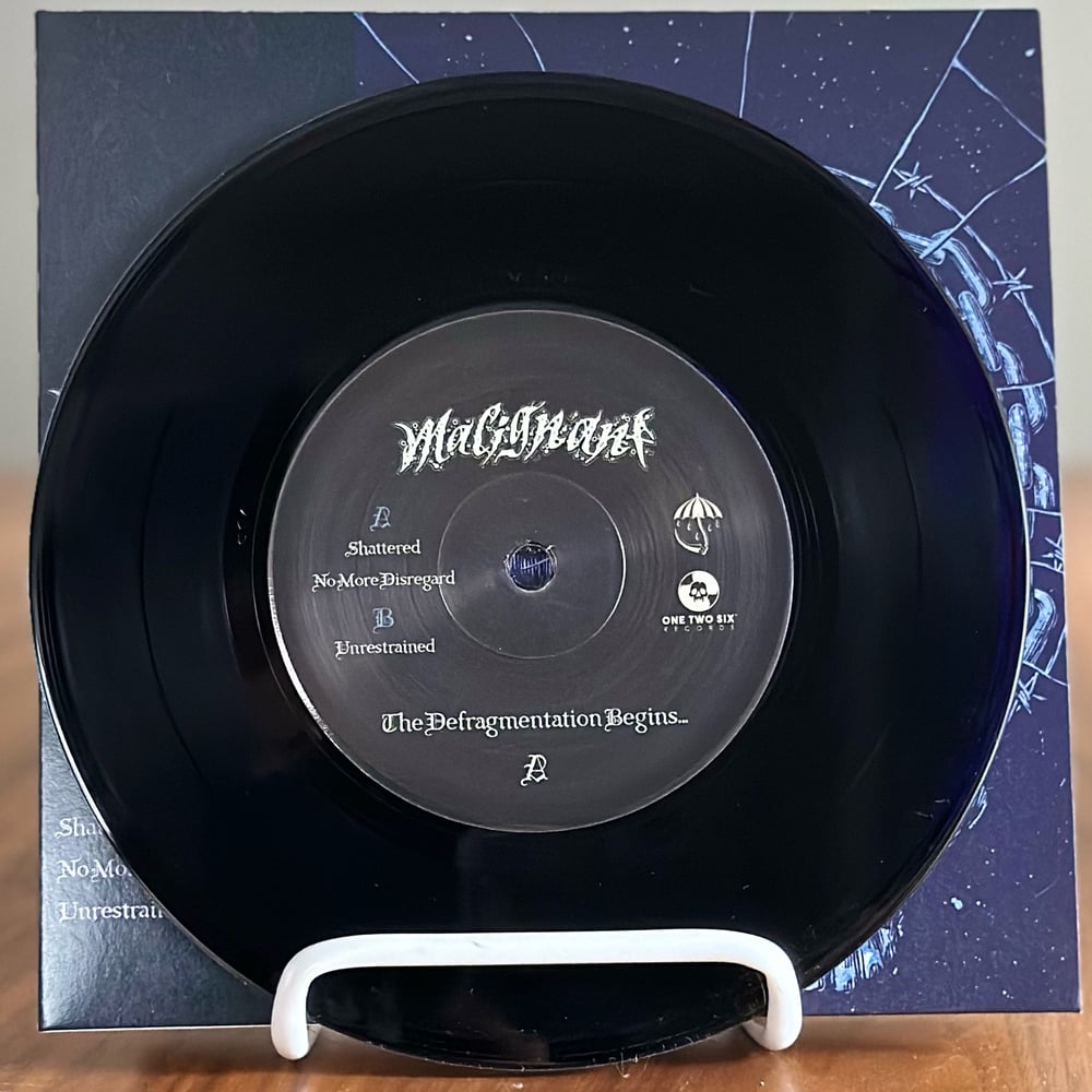 Malignant - The Defragmentation Begins… 7"