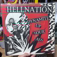 Hellnation - “Dynamite Up Your Ass” LP