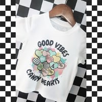 Image 1 of T-SHIRT: Good Vibes & Candy Hearts