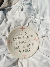 Image 2 of Loved Plate PREORDER