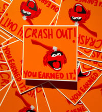 Crash Out! Sticker