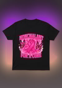 Image 1 of Nonchalant for a Cure Tee 💕🎗️