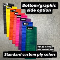 Image 1 of Custom Bottom/Graphic Side Ply Option