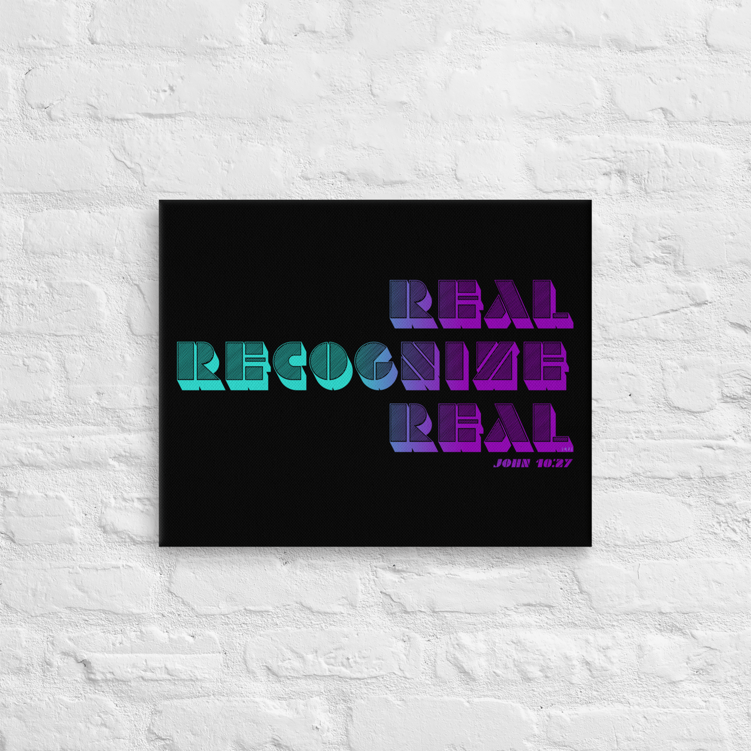 Image of "Real Recognize Real" Stretched Canvas Wall Art