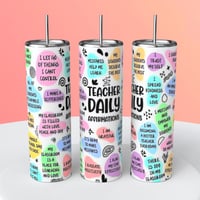 TEACHER DAILY AFFIRMATION TUMBLER 