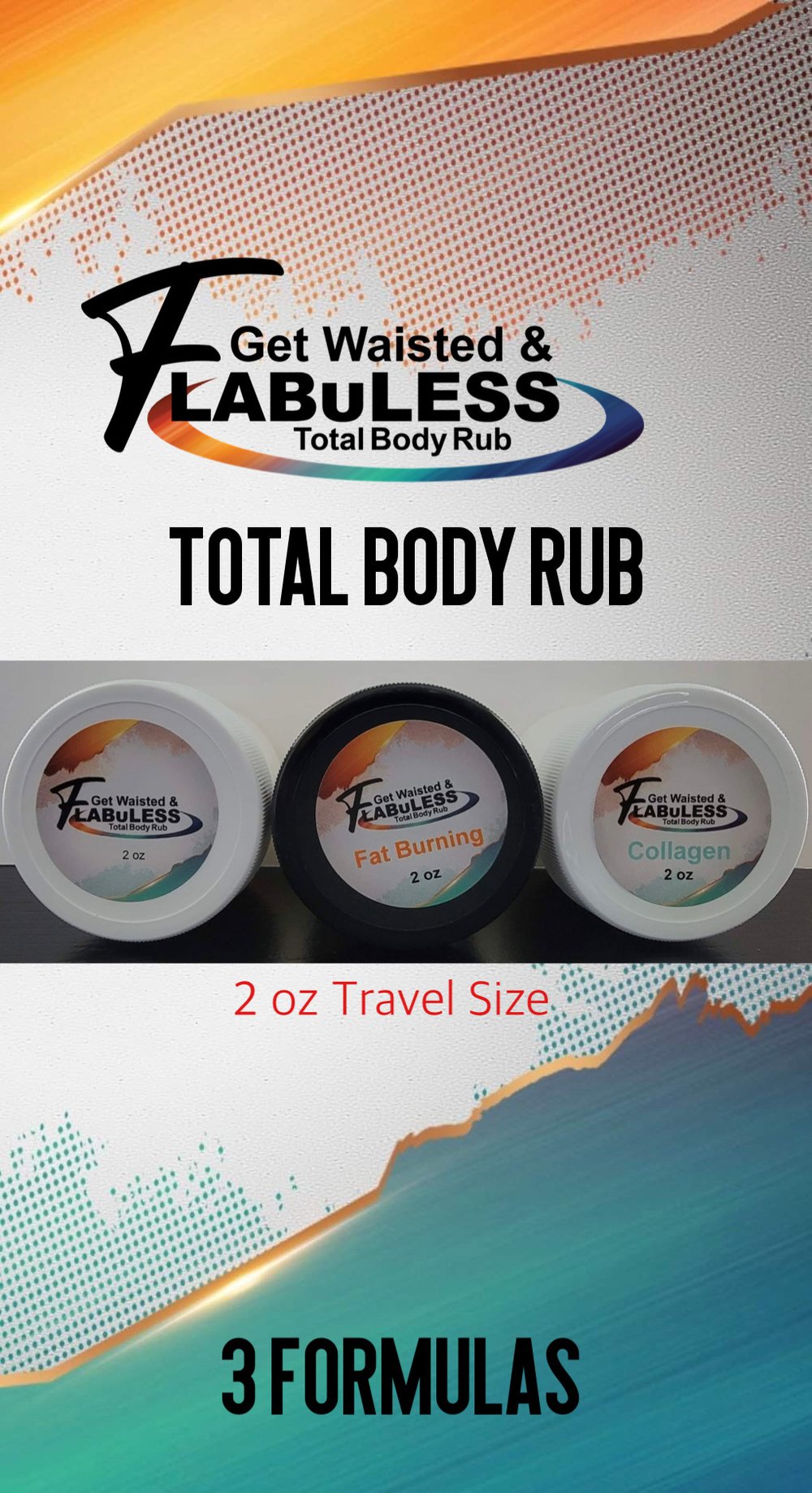 TRAVEL SIZE Get Waisted & FLABuLESS Total Body Rub 