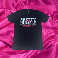 Pretty and Humble Black/University Tee
