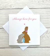 Image 1 of Always Here For You Thinking of You Card - Supportive Card for Sympathy or Encouragement