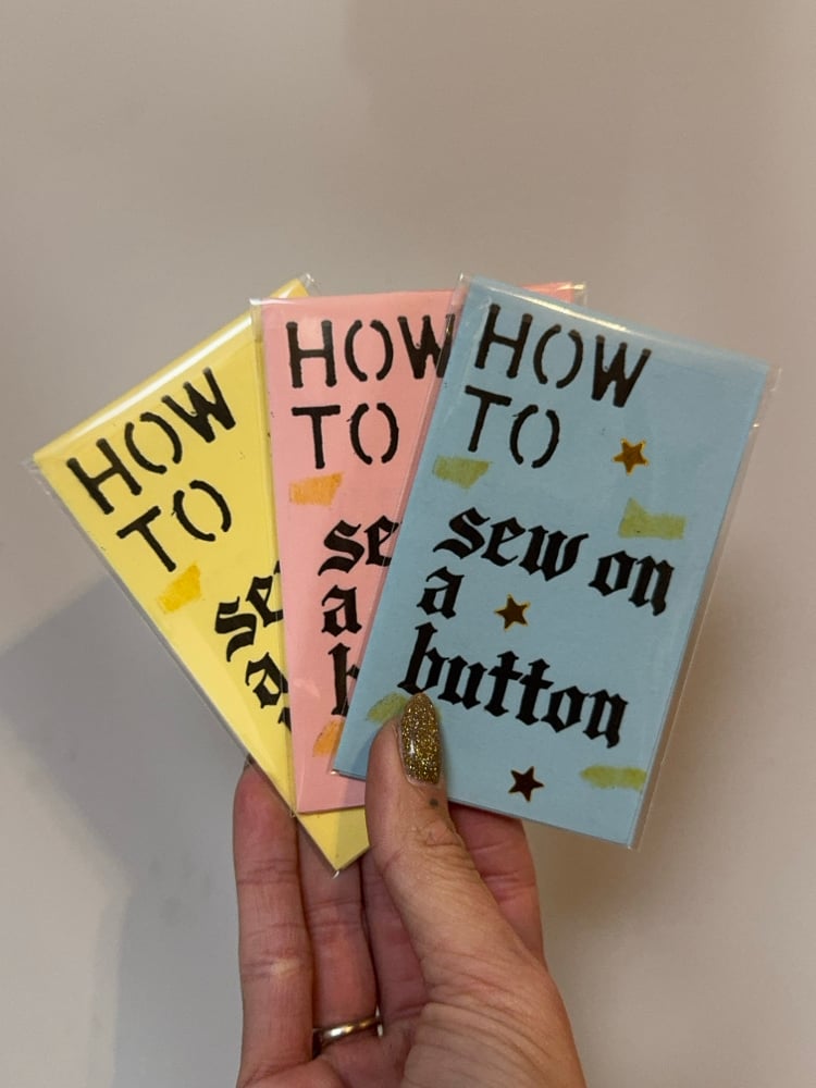Image of "How To Sew On A Button" Mini Zine